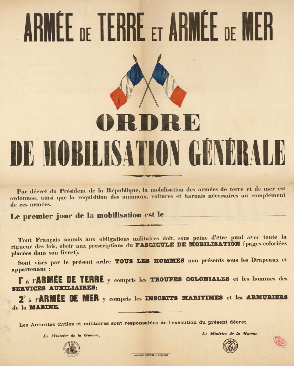 Affiche officielle annonçant l'ordre de mobilisation générale de l'armée de terre et de l'armée de mer. L'inscription du premier jour de la mobilisation n'est pas complété (6Fi3195)