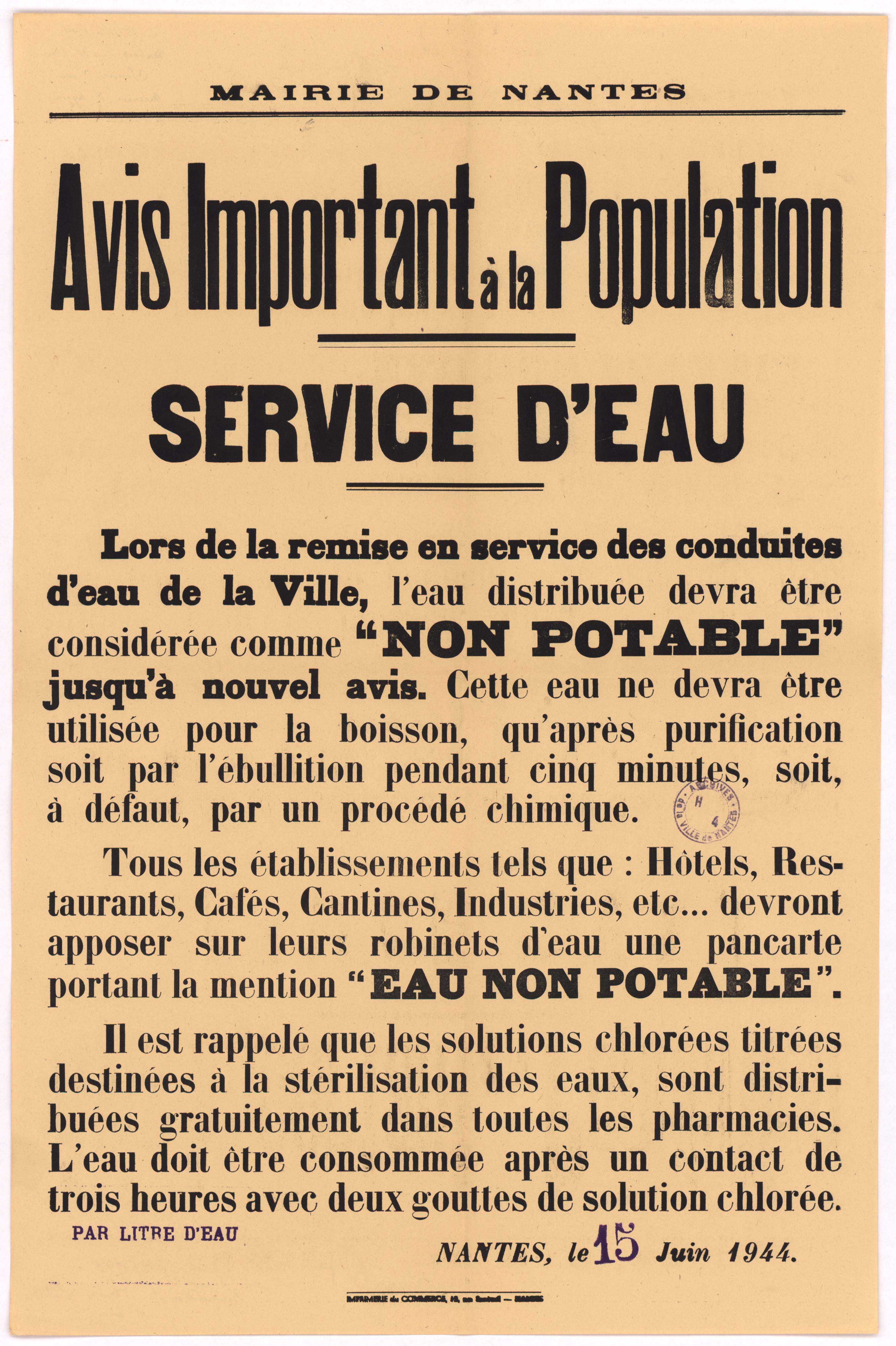 Consignes formulées lors de la remise en service des conduites d'eau de la ville et de l'utilisation de solutions chlorées pour rendre l'eau potable, le 15 juin 1944 (6Fi3983)