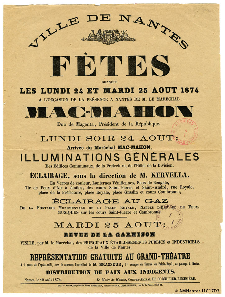 Affiche annonçant les festivités organisées à Nantes pour la venue du maréchal Mac-Mahon, président de la République, en 1874 (I1C17D3)