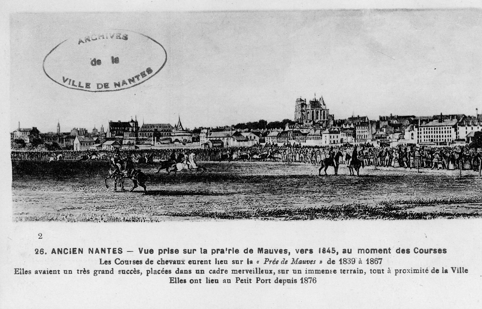Au cours du 19e siècle, la Prairie de Mauves est le lieu de nombreuses courses de chevaux, jusqu’à la construction de l’hippodrome du Petit-Port par la municipalité nantaise en 1876 (9Fi154)